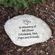 Memorial Garden Stone - Engraved Any Message Memorial Garden Stone Celebrate the life of a loved one by creating an everlasting keepsake to display anywhere you see fit. Your Engraved Memorial Garden Stone is made of durable resin and has a real stone look. Lightweight & waterproof, measuring 11 W x 8 H x 1  D. This Garden Accent Stones is designed for indoor or outdoor use. The engraving is highly detailed and durable with color and texture variations. FREE Engraving is included! We will engrave the garden stone with four line custom message.